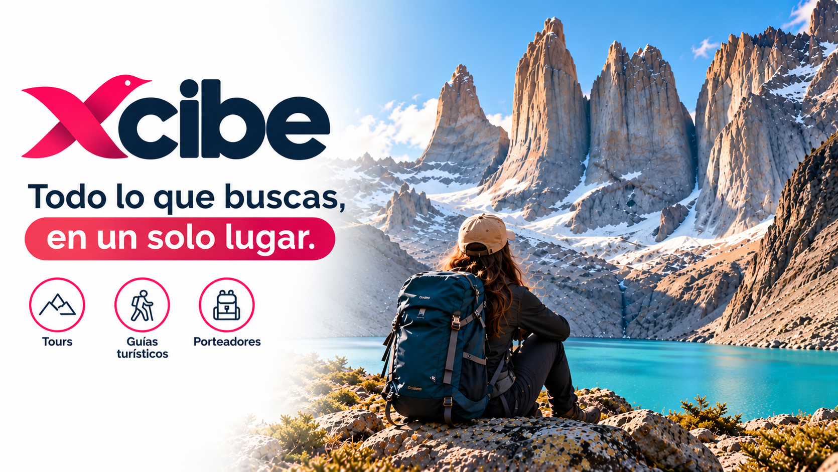 XCIBE: La nueva forma de descubrir tours, contratar Guías y Porter en Torres del Paine
